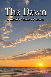 The Dawn Magazine, A Herald of Christ's Presence