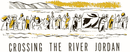 the Israelites cross the river Jordan into the Promised Land
